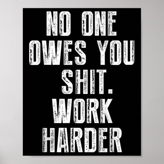 Schuld je harder werk poster (Voorkant)