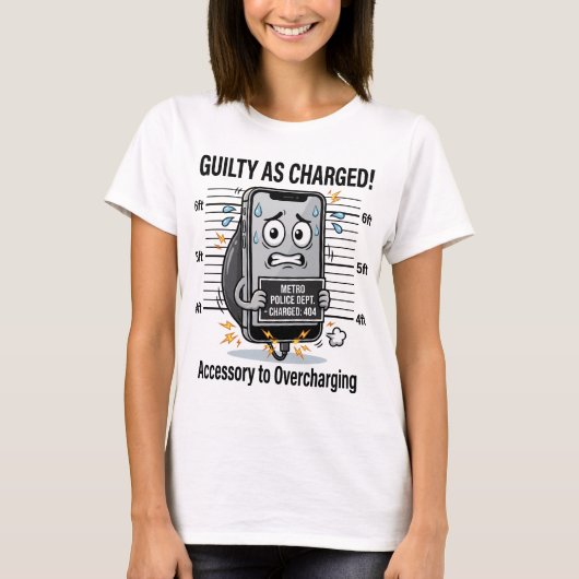 Schuldig zoals Beschuldigd – Grappige Overbelaste T-shirt (Voorkant)