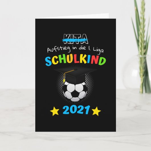 Schulkind 1. Klasse 2021 Einschulung Kind Fußball Kaart (Voorkant)