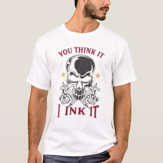 Schull, denk je dat ik het inkt... grappige Tattoo T-shirt (Voorkant)