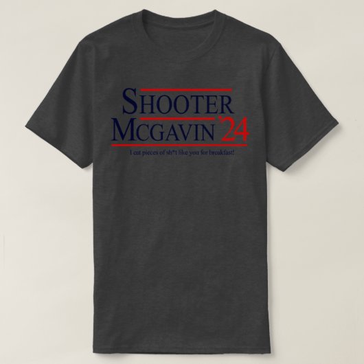 Schutter McGavin 2024 voor president T-shirt (Design voorkant)