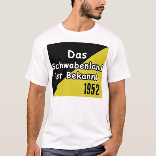 Schwaebisch Are Known T-Shirt (Voorkant)