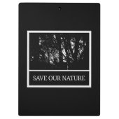 Schwarzes Klemmbrett – „Save Our Nature“ Klembord (Achterkant)