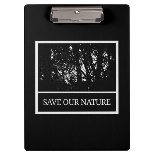 Schwarzes Klemmbrett – „Save Our Nature“ Klembord (Voorkant)