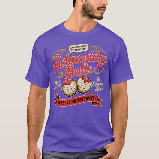 Schweddy Balls (4) T-shirt (Voorkant)