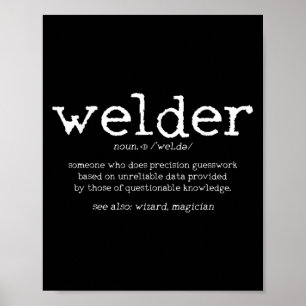 Schweier Geschenke Mannen Funny Welder Quote Tank Poster