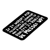 Schwonden van grandeur opgewekte realiteit Funny Magneet (Linkerzijde)