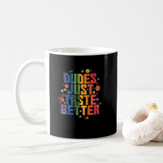 Schwul "Dudes Just Taste Better" Koffiemok (Met donut)