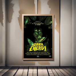 Sci-Fi Horror Filmadvertentie, Donkere energie Poster