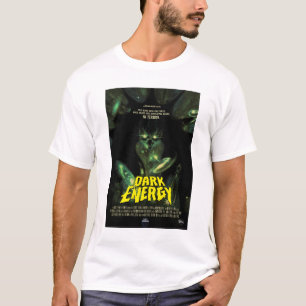 Sci-Fi Horror Filmadvertentie, Donkere energie T-shirt