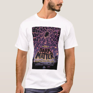Sci-Fi Horror Filmreclame, Donkere Materie T-shirt