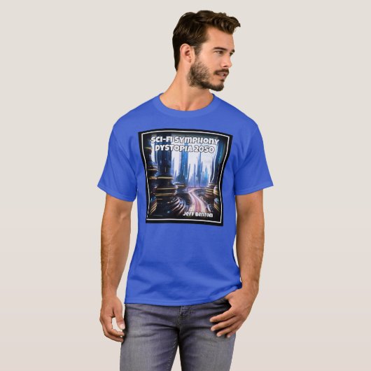 Sci-Fi Symphony Dystopia 2050 fan T-Shirt (Voorkant volledig)