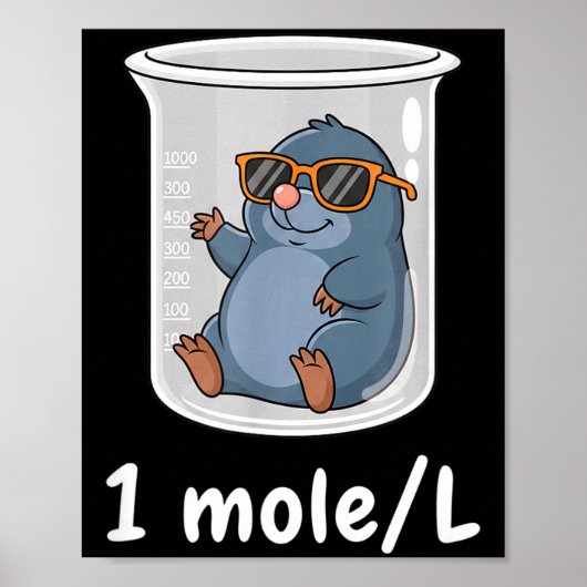 Science &amp; Technology Funny Chemistry 1 Mole L  Poster (Voorkant)