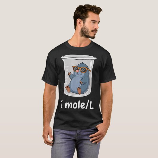 Science &amp; Technology Funny Chemistry 1 Mole L  T-shirt (Voorkant volledig)