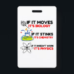 Science BIOLOGY CHEMISTRY PHYSICS Badge<br><div class="desc">cool,  komiek,  schattig,  liefde,   sport,  wetenschap,  koppel,  grappig,  retro</div>