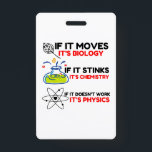 Science BIOLOGY CHEMISTRY PHYSICS Badge<br><div class="desc">cool,  komiek,  schattig,  liefde,   sport,  wetenschap,  koppel,  grappig,  retro</div>