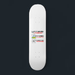 Science BIOLOGY CHEMISTRY PHYSICS Persoonlijk Skateboard<br><div class="desc">Cool, Comic, Love, Funny, Coupes, Vintage Sports, Retro, Cute, Christmas, Geek</div>