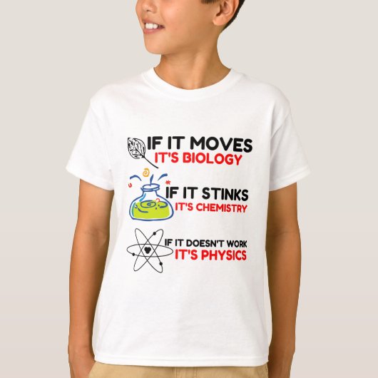 Science BIOLOGY CHEMISTRY PHYSICS T-shirt (Voorkant)