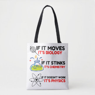 Science BIOLOGY CHEMISTRY PHYSICS Tote Bag