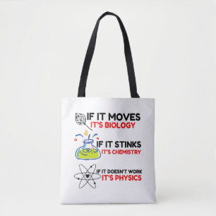 Science BIOLOGY CHEMISTRY PHYSICS Tote Bag