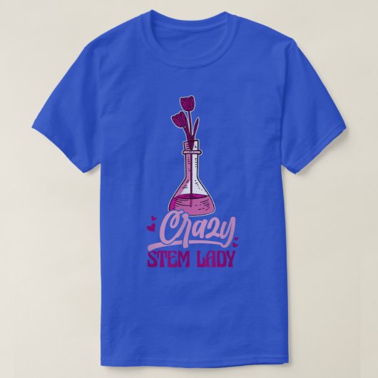Science Chemistry Crazy Stem Lady T-shirt (Design voorkant)