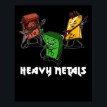 Science Chemistry Heavy Metals Nerd Geek Poster<br><div class="desc">Science Chemistry Heavy Metals Nerd Geek design for chemistry lovers.</div>