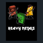 Science Chemistry Heavy Metals Nerd Geek Poster<br><div class="desc">Science Chemistry Heavy Metals Nerd Geek design for chemistry lovers.</div>