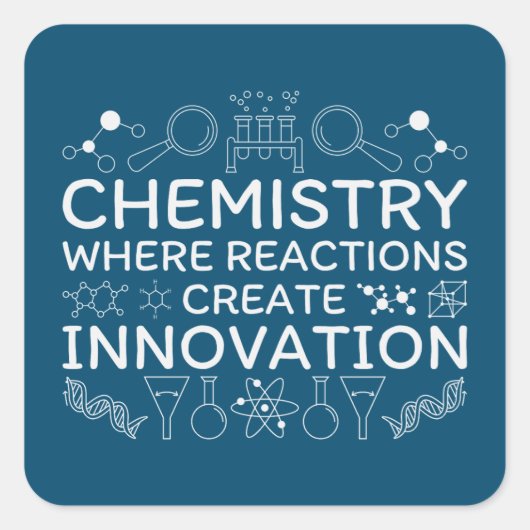 Science Chemistry Innovation Quote Vierkante Sticker (Voorkant)
