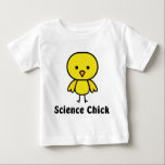 Science Chick<br><div class="desc">Als je van wetenschap houdt,  geef dat je breekt met dit Science Chick t-shirt. Je weet gewoon nooit wie je volgende wetenschappelijke experiment met je wil doen!</div>
