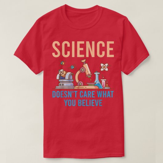 Science Doesn't Care What You Believe 1853 T-shirt (Design voorkant)