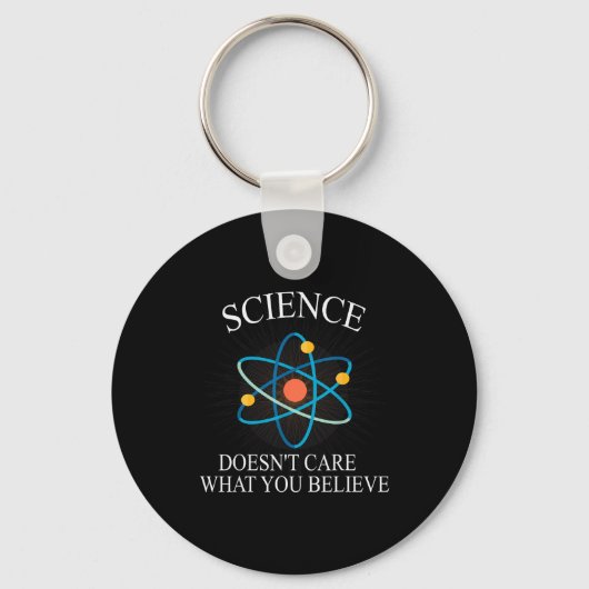 Science Doesn't Care What You Believe Funny Scienc Sleutelhanger (Voorkant)