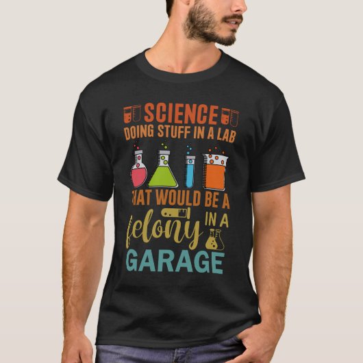 Science Doff Lab Funny Chemist Science Chem T-shirt (Voorkant)