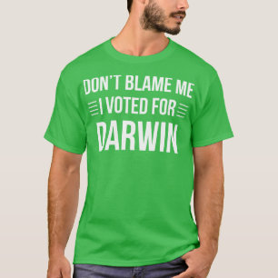 Science Funny stemde voor Darwin Scientist Biology T-shirt