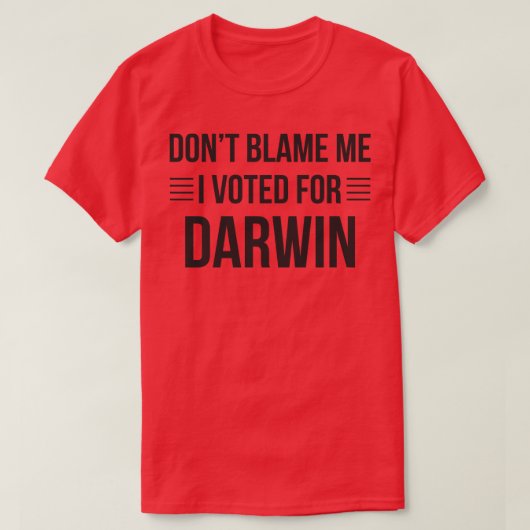 Science Funny stemde voor Darwin Scientist Biology T-shirt (Design voorkant)