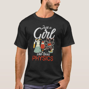 Science Girls Women Physicist Nerd Quantum Physics T-shirt