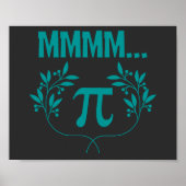 Science Humor Mmmm Pi Day Poster (Voorkant)