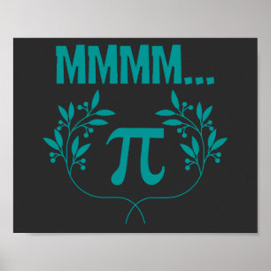 Science Humor Mmmm Pi Day Poster