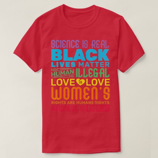 Science is Real Black Lives Matter Pride Month T-shirt (Design voorkant)