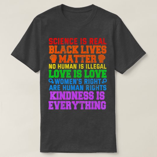 Science is Real Black Lives Matter Pride Month T-shirt (Design voorkant)