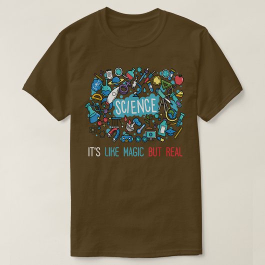 Science It's Like Magic But Real Funny Science Awe T-shirt (Design voorkant)