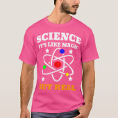 Science Its Like Magic But Real Scientist Kid T-shirt (Voorkant)