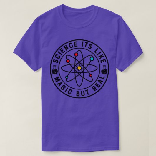 Science Itx27s als Magic maar Real 1 T-shirt (Design voorkant)