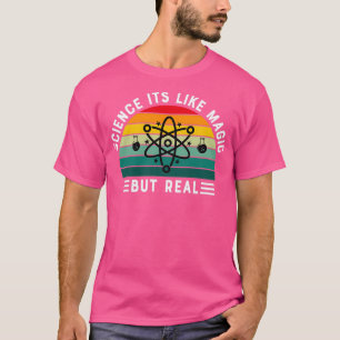 Science Itx27s als magisch maar echt 12 T-shirt