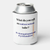 Science Joke Dad Joke Graduated Cylinder Blikjeskoeler (Blikje Achterkant)