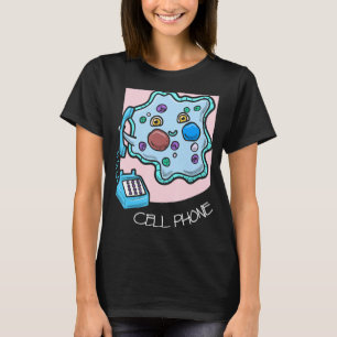 Science Jokes Cell Phone Biology Chemi T-shirt