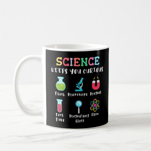 Science keeps you curious koffiemok (Links)