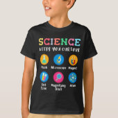 Science keeps you curious t-shirt (Voorkant)