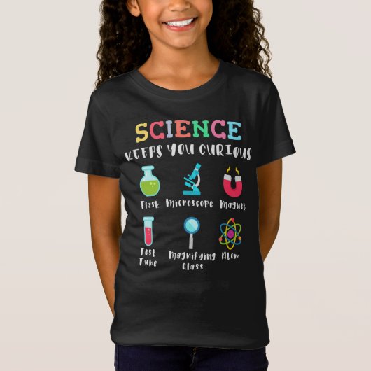 Science keeps you curious t-shirt (Voorkant)