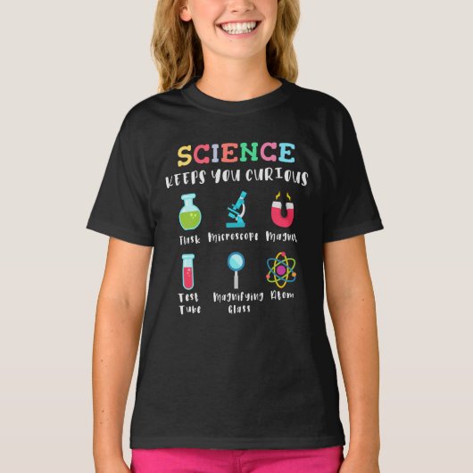 Science keeps you curious t-shirt (Voorkant)