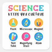 Science keeps you curious vierkante sticker (Voorkant)